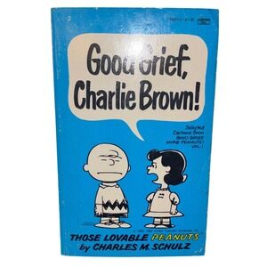 Good Grief Charlie Brown | Selected Cartoons | by Charles M Schulz | 1963